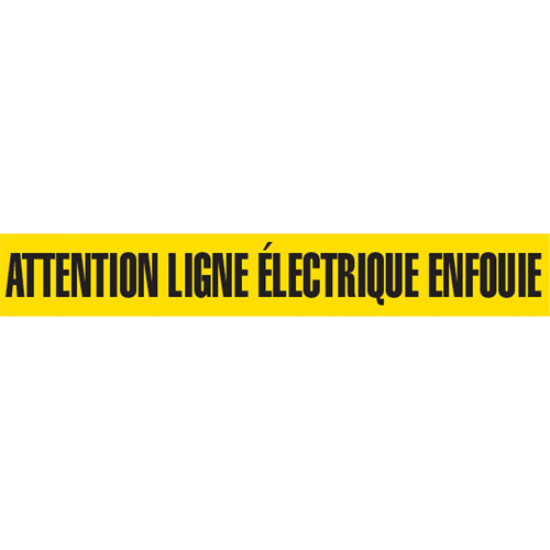 "Attention Ligne &eacute;lectrique Enfouie" Barricade Tape, French, 3" W x 1000' L, Black on Yellow Pathway Supply LP