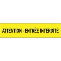"Attention - Entr&eacute;e Interdite" Barricade Tape, French, 3" W x 1000' L, 3.5 mils, Black on Yellow Pathway Supply LP