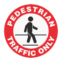 "Pedestrian Traffic Only" Floor Sign, Adhesive, English with Pictogram Pathway Supply LP