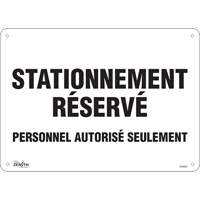 "Stationnement r&eacute;serv&eacute;" Parking Sign, 10" x 14", Aluminum, French Pathway Supply LP