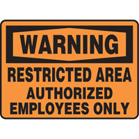 "Restricted Area" Sign, 7" x 10", Vinyl, English Pathway Supply LP